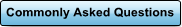Commonly Asked Questions